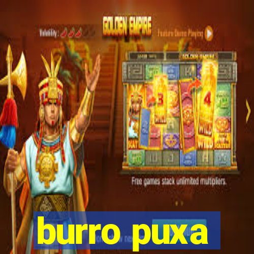 burro puxa